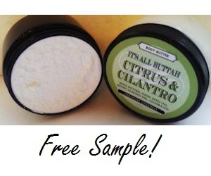 Free sample of Citrus and Cilantro body butter