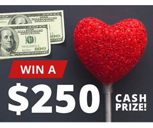 WIN-A-$250-CASH-PRIZE!