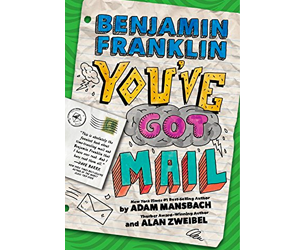 Win-a-Book-Benjamin-Franklin-You’ve-Got-Mail